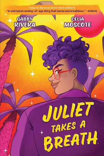 Cover image for Juliet Takes a Breath: The Graphic Novel