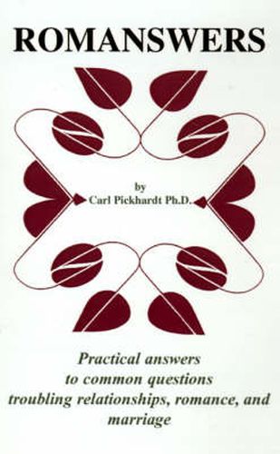 Cover image for Romanswers: Practical Answers to Common Questions Troubling Relationships, Romance, and Marriage