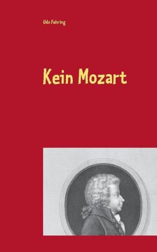 Cover image for Kein Mozart