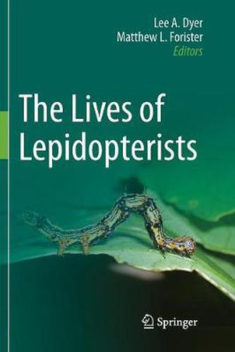 Cover image for The Lives of Lepidopterists