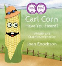 Cover image for Carl Corn Have You Heard?