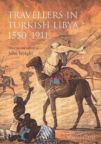 Cover image for Travellers in Turkish Libya 1551-1911