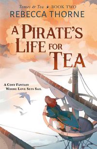 Cover image for A Pirate's Life for Tea