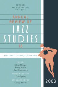 Cover image for Annual Review of Jazz Studies 13: 2003