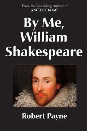 Cover image for By Me, William Shakespeare