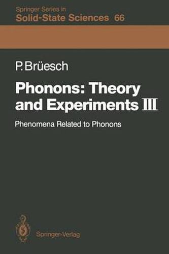 Cover image for Phonons: Theory and Experiments III: Phenomena Related to Phonons