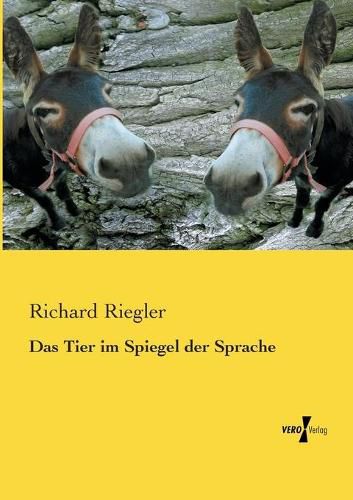 Cover image for Das Tier im Spiegel der Sprache