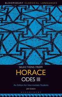 Cover image for Selections from Horace Odes III: An Edition for Intermediate Students