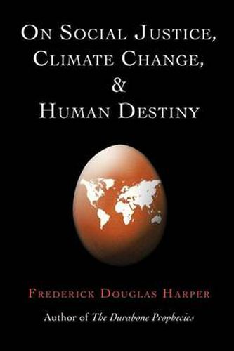 Cover image for On Social Justice, Climate Change, and Human Destiny