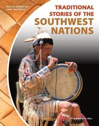 Cover image for Traditional Stories of the Southwest Nations
