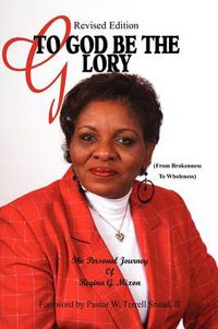 Cover image for Revised Edition of to God Be the Glory