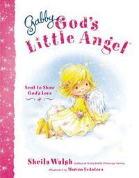 Cover image for Gabby, God's Little Angel