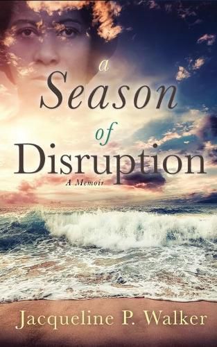 Cover image for A Season of Disruption: A Memoir