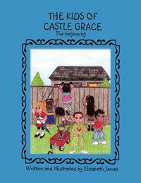 Cover image for The Kids of Castle Grace