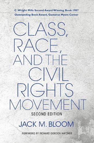 Cover image for Class, Race, and the Civil Rights Movement