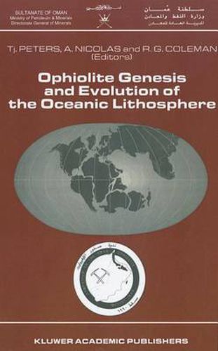 Cover image for Ophiolite Genesis and Evolution of the Oceanic Lithosphere: Proceedings of the Ophiolite Conference, held in Muscat, Oman, 7-18 January 1990