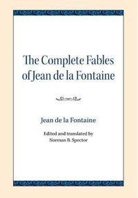 Cover image for The Complete Fables of Jean de la Fontaine