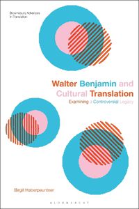 Cover image for Walter Benjamin and Cultural Translation