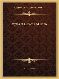 Cover image for Myths of Greece and Rome