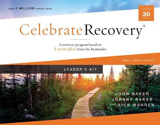 Celebrate Recovery Curriculum Kit, Updated Edition: A Program for Implementing a Christ-Centered Recovery Ministry in Your Church