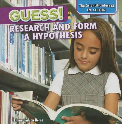 Guess!: Research and Form a Hypothesis