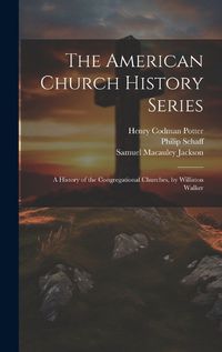 Cover image for The American Church History Series