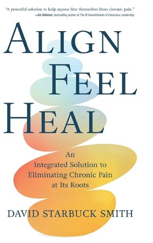 Cover image for Align, Feel, Heal