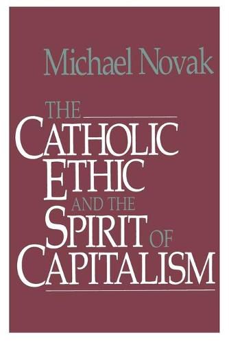 Catholic Ethic and the Spirit of Capitalism