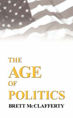 Cover image for The Age of Politics