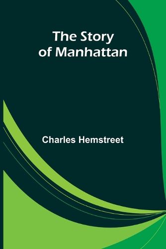 Cover image for The Story of Manhattan