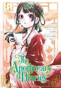 Cover image for The Apothecary Diaries 6