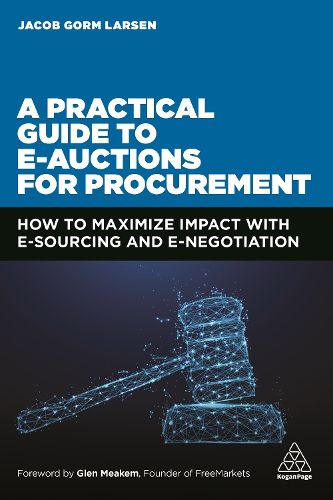 Cover image for A Practical Guide to E-auctions for Procurement: How to Maximize Impact with e-Sourcing and e-Negotiation