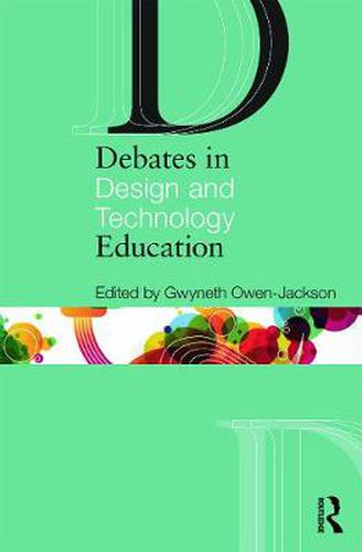 Cover image for Debates in Design and Technology Education