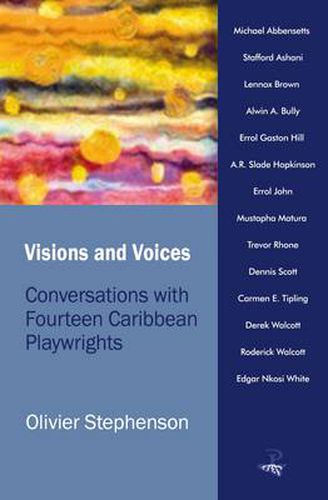 Cover image for Visions and Voices: Conversations with Fourteen Caribbean Playwrights