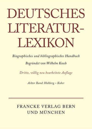 Deutsches Literatur-Lexikon, Band 8, Hohberg- Kober