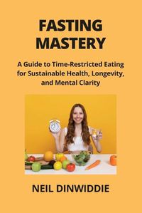 Cover image for Fasting Mastery