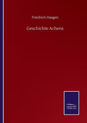 Cover image for Geschichte Achens