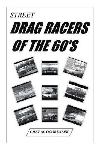 Cover image for Street Drag Racers of the 60's