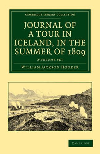 Cover image for Journal of a Tour in Iceland, in the Summer of 1809 2 Volume Set