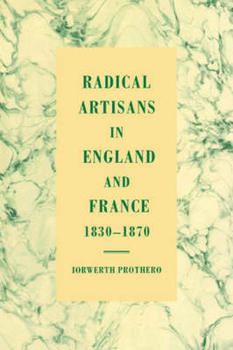 Cover image for Radical Artisans in England and France, 1830-1870