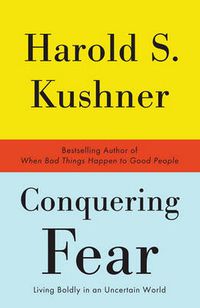 Cover image for Conquering Fear: Living Boldly in an Uncertain World