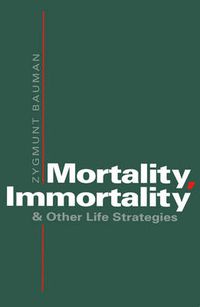 Cover image for Mortality, Immortality and Other Life Strategies
