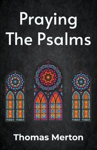 Cover image for Praying the Psalms Paperback