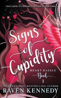 Cover image for Signs of Cupidity: A Fantasy Reverse Harem Story