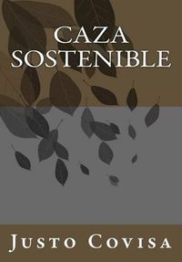 Cover image for Caza Sostenible