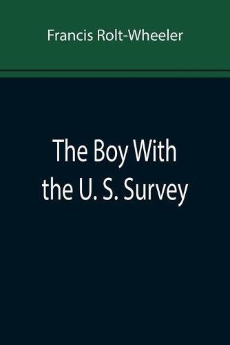 The Boy With the U. S. Survey