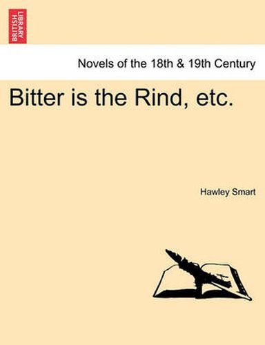 Cover image for Bitter Is the Rind, Etc.