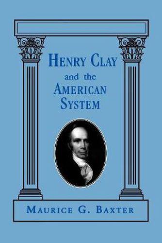 Cover image for Henry Clay and the American System