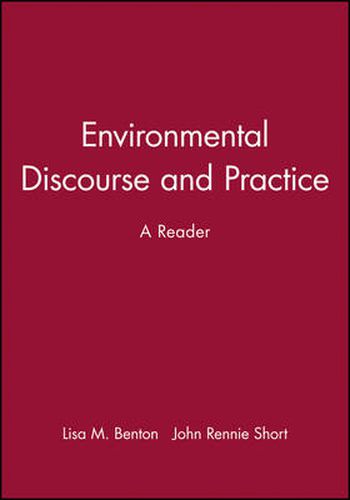 Cover image for Environmental Discourse and Practice: A Reader