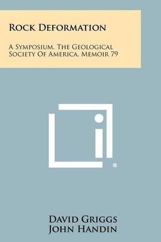 Cover image for Rock Deformation: A Symposium, the Geological Society of America, Memoir 79